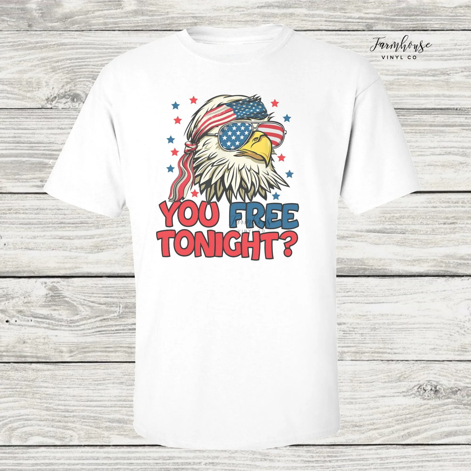 You Free Tonight 4th of July Bald Eagle Merica Shirt